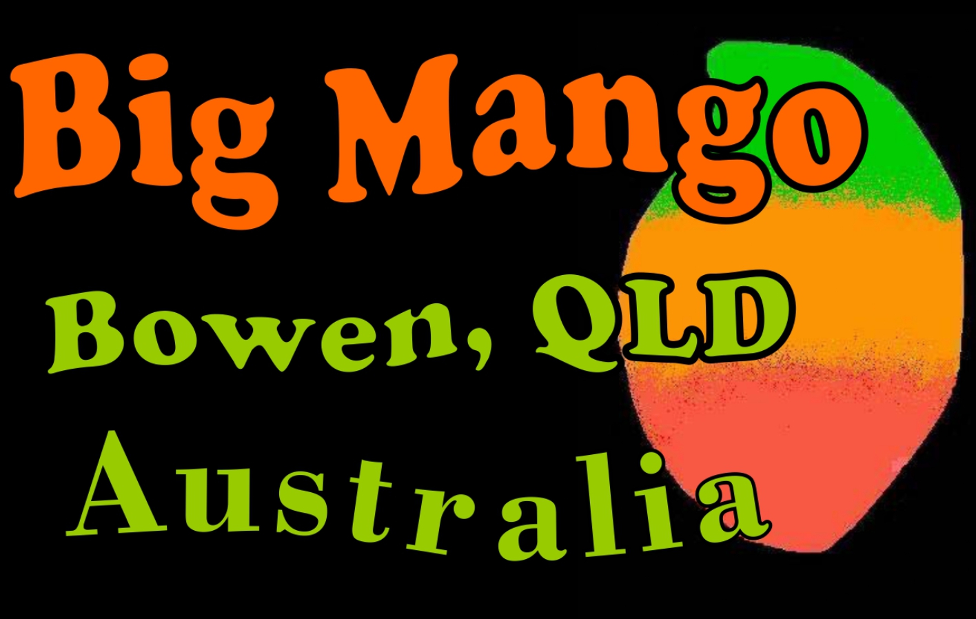 Big Mango Bowen QLD
